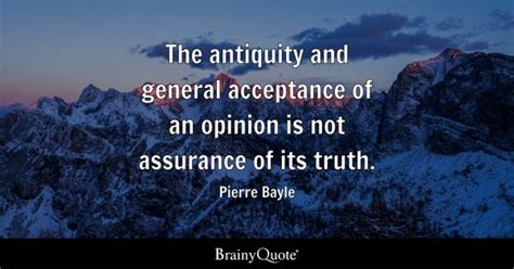 Pierre Bayle - The antiquity and general acceptance of an...