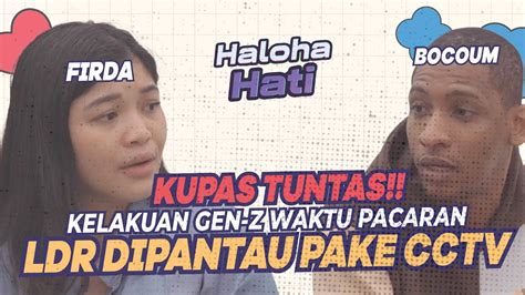 NGERI GAYA PACARAN ANAK GEN Z Debat Bocoum X Firda HalohaHatiS4