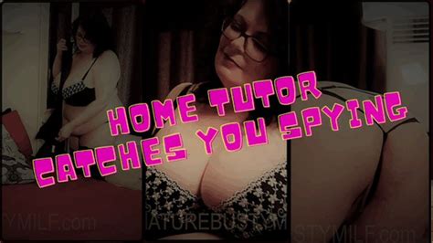 Home Tutor Catches You Spying On Her Mature Busty Milf Clips4sale