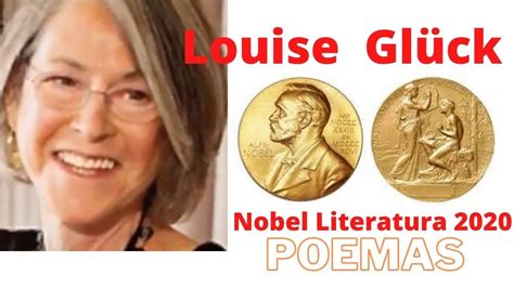 Louise Gl Ck Cinco Poemas De La Premio Nobel De Literatura Youtube