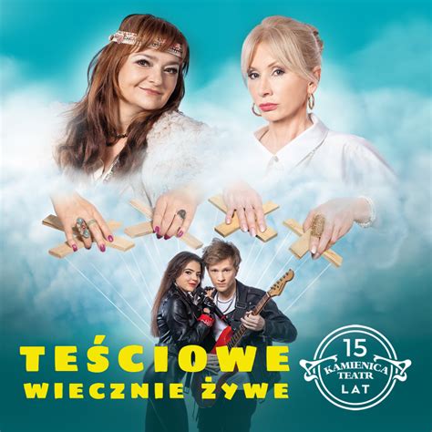 Teściowe wiecznie żywe Teatr Kamienica Warszawa Teatr Kamienica