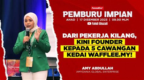 Pemburu Impian Funnelevo Puan Amy Abdullah Amydania Global