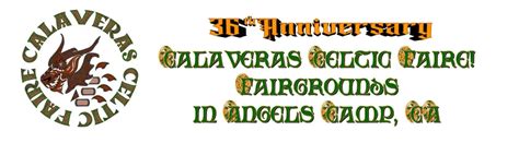 36th Annual Calaveras Celtic Faire And Concert Angels Camp Ca Usa ⋆