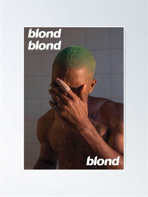 Frank Ocean Blond Poster Poster For Sale By Mikceys Redbubble