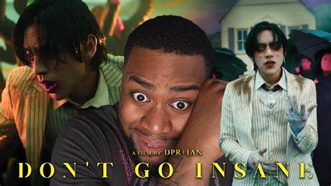 Dpr Ian Don T Go Insane Official Music Video Reaction Youtube