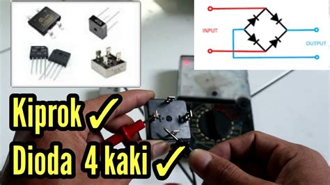 Cara Mengukur Dioda Bridge Kiprok Dioda Sisir Dioda Smd Youtube