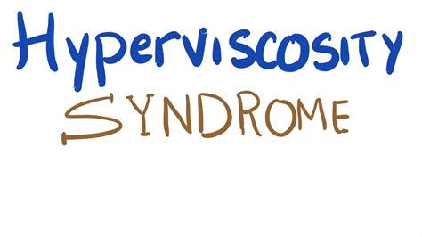 Hyperviscosity Syndrome | What Is The Cause? - YouTube