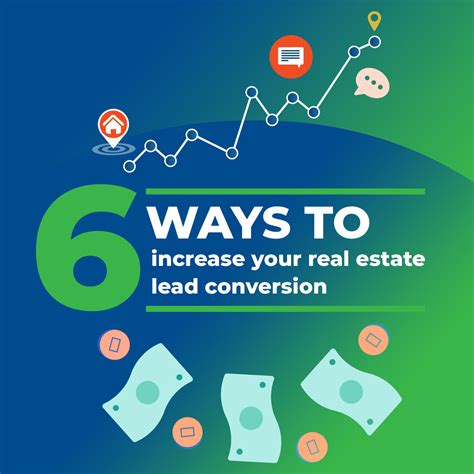 6 Ways To Increase Your Real Estate Lead Conversion Top Producer