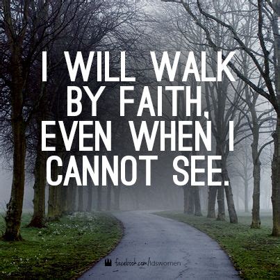 Walk By Faith Quotes. QuotesGram