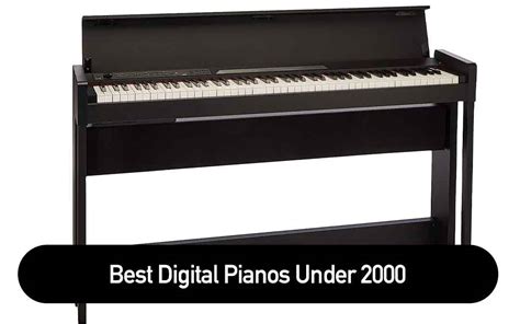 Best Digital Pianos Under 2000 Beginner Keyboards