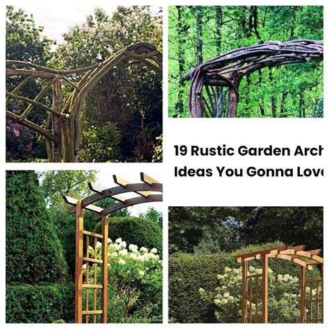 19 Rustic Garden Arch Ideas You Gonna Love SharonSable