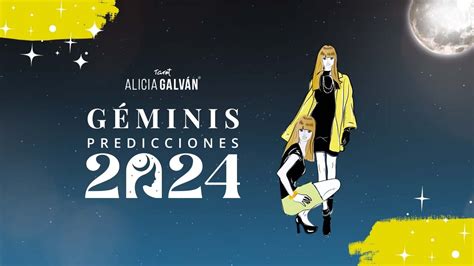 Predicciones Géminis 2024 ♊ ️ Alicia Galván Youtube