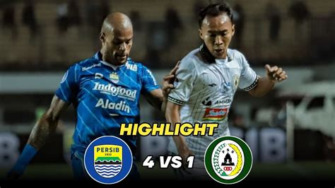 Highlight Persib Bandung Vs Pss Sleman Cuplikan Pertandingan Persib