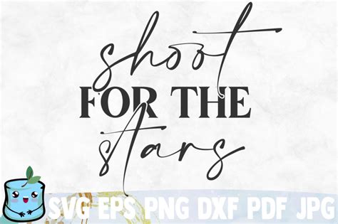 Shoot For The Stars SVG Cut File By MintyMarshmallows | TheHungryJPEG