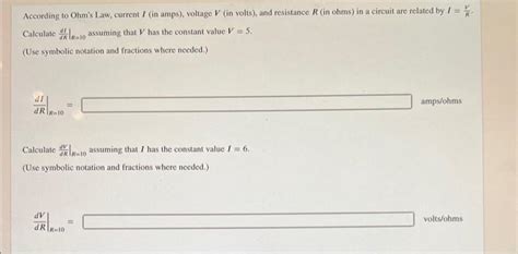 Solved According to Ohm's Law, current I (in amps), voltage | Chegg.com 