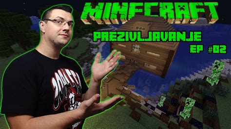 NAPRAVILI SMO KUCU NA VODI Minecraft Prezivljavanje Ep02 YouTube