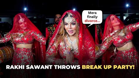 Rakhi Sawant Throws Break Up Party Dances To Dhol Beats 🙏🏼finally