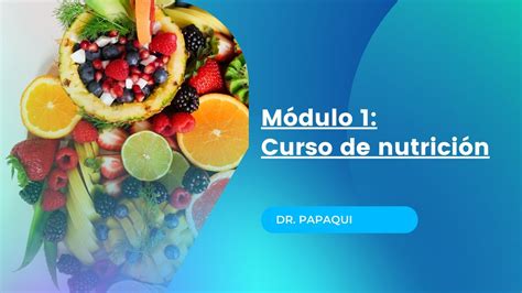 Modulo 1 Nutrición Salud Y Bienestar Pediatra En Puebla Youtube