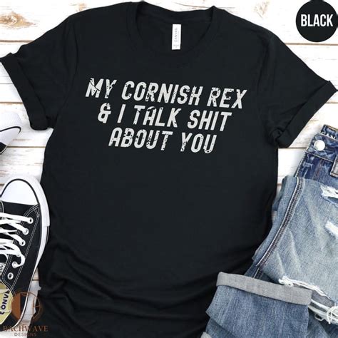 Funny Cornish Rex Cat T Shirt My Cornish Rex And I Talk Shit About You