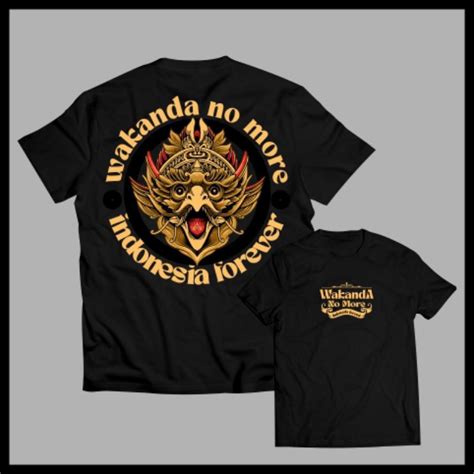 Kaos Anis Baswedan Wakanda No Indonesia Forever Baju