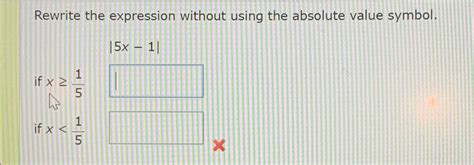 Solved Rewrite The Expression Without Using The Absolute