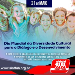 21 05 Dia Mundial da Diversidade Cultural para o Diálogo e o