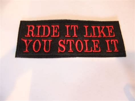 Ride it like funny Motorcycle patch biker club team embroidered patch ...