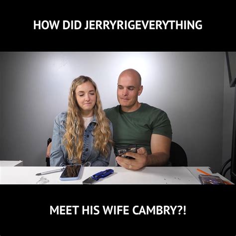 Jerry Rig Everything - How I Met My Girlfriend?! (now wife) – Ask