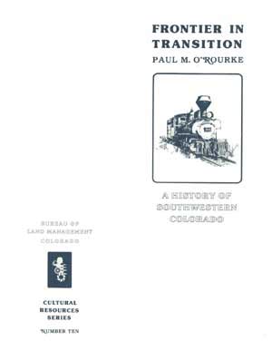 BLM Cultural Resource Series Colorado Cultural Resources Series No 10