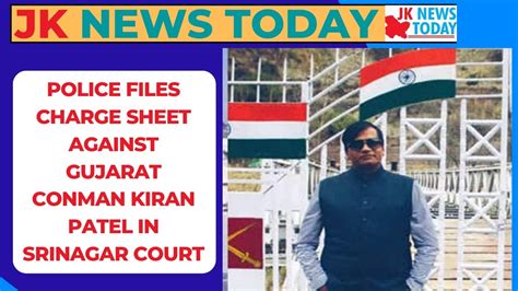 Police Files Charge Sheet Against Gujarat Conman Kiran Patel In