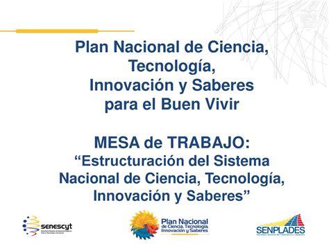 Resumen Del Sistema Nacional De Ciencia Tecnología Innovación Y