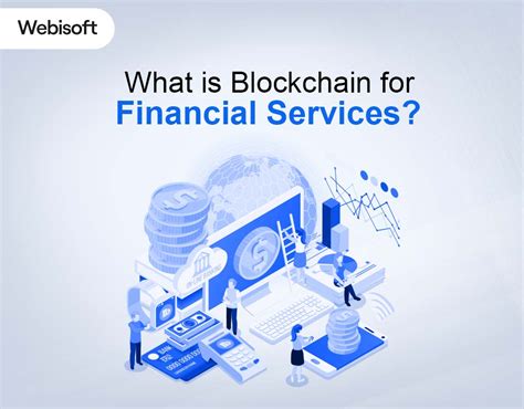 blockchain  financial services empowering secure transaction