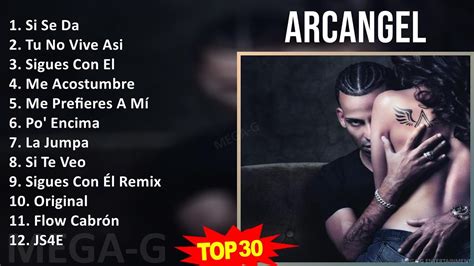 A R C A N G E L Mix Grandes Xitos S Music Top Urbano Trap