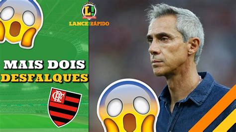 Lance R Pido Novos Desfalques No Flamengo Zagueiro Machucado No