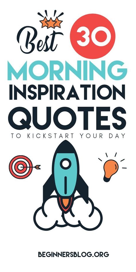 Best Morning Inspirational Quotes To Kickstart Your Day