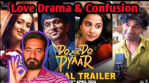 Do Aur Do Pyar Trailer Review Vidya Balan Pratik Gandhi Ileana D