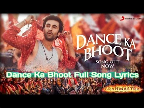 Dance Ka Bhoot LYRICS Brahmastra Ranbir Kapoor Alia Bhatt