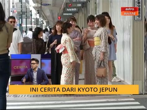 Cerita Sebalik Berita Ini Cerita Dari Kyoto Jepun Video Dailymotion