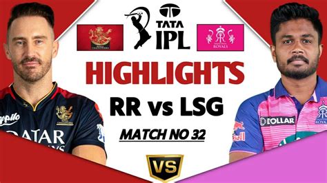 Rcb Vs Rr 32nd Match Ipl Highlights 2023 Rcb Vs Rr Full Match