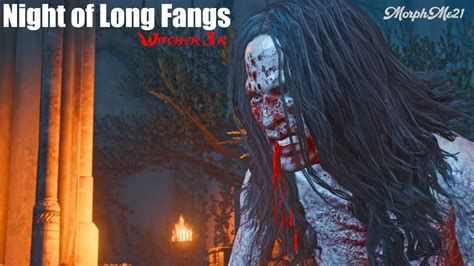 The Night Of Long Fangs Witcher 3r Blood Wine Part 24 YouTube