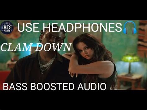 Rema Selena Gomez Calm Down Bass Boosted Audio YouTube