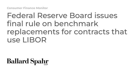 Federal Reserve Board Issues Final Rule On Benchmark Replacements For