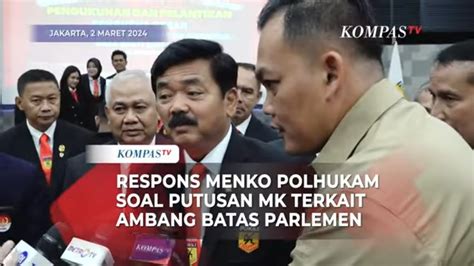 Respons Menko Polhukam Terkait Putusan Mk Soal Parliamentary Threshold