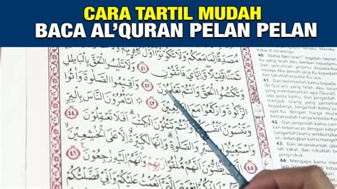 Belajar Ngaji Quran Cara Mudah Cepat Lancar Membaca Alquran Pelan Pelan