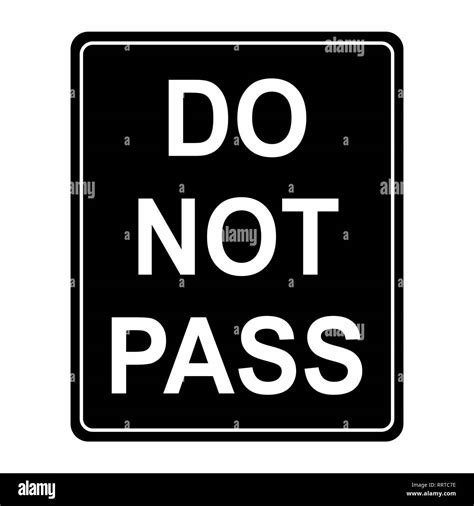 Illustration Of A Black And White Do Not Pass Sign Stock Vector Image And Art Alamy