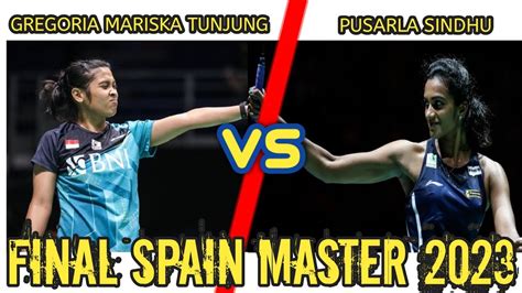 Amazing Match Gregoria Mariska Tunjung Vs Pusarla Sindhu Badminton