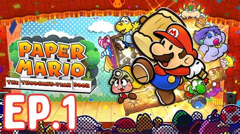 Paper Mario The Thousand Year Door Remaster Ep 1 Youtube