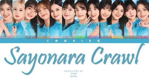 JKT48 Sayonara Crawl さよならクロール Idn Eng Color Coded Lyrics YouTube