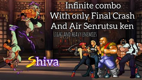 Streets Of Rage 4 Shiva Infinite Combo With Only Final Crash And Air Senrutsu Ken V8 Youtube