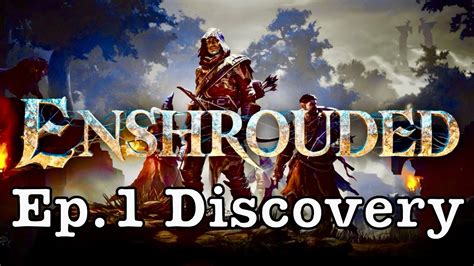 Enshrouded Ep Discovery Youtube